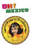 OH! MEXICO + Chanchala Indian Taste